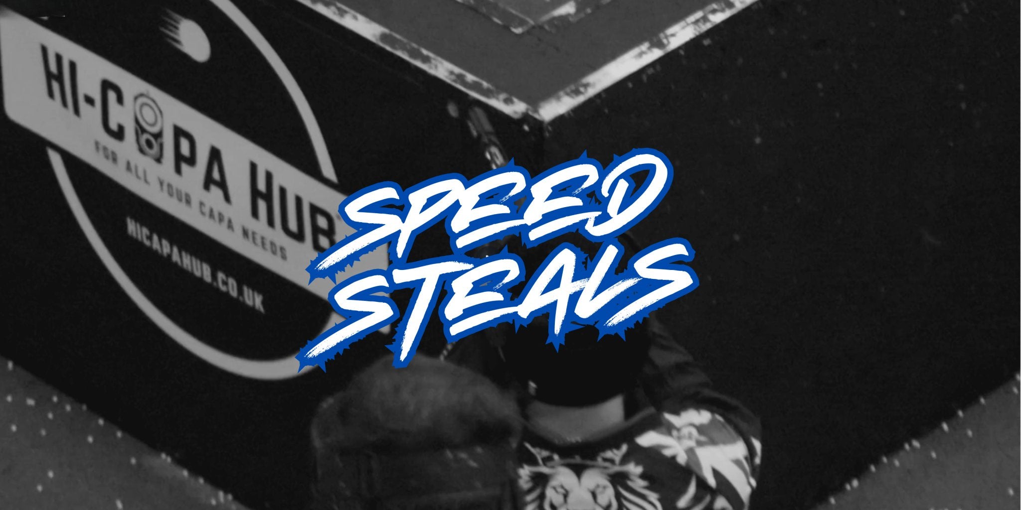 SPEED STEALS - Hi-Capa Hub Ltd